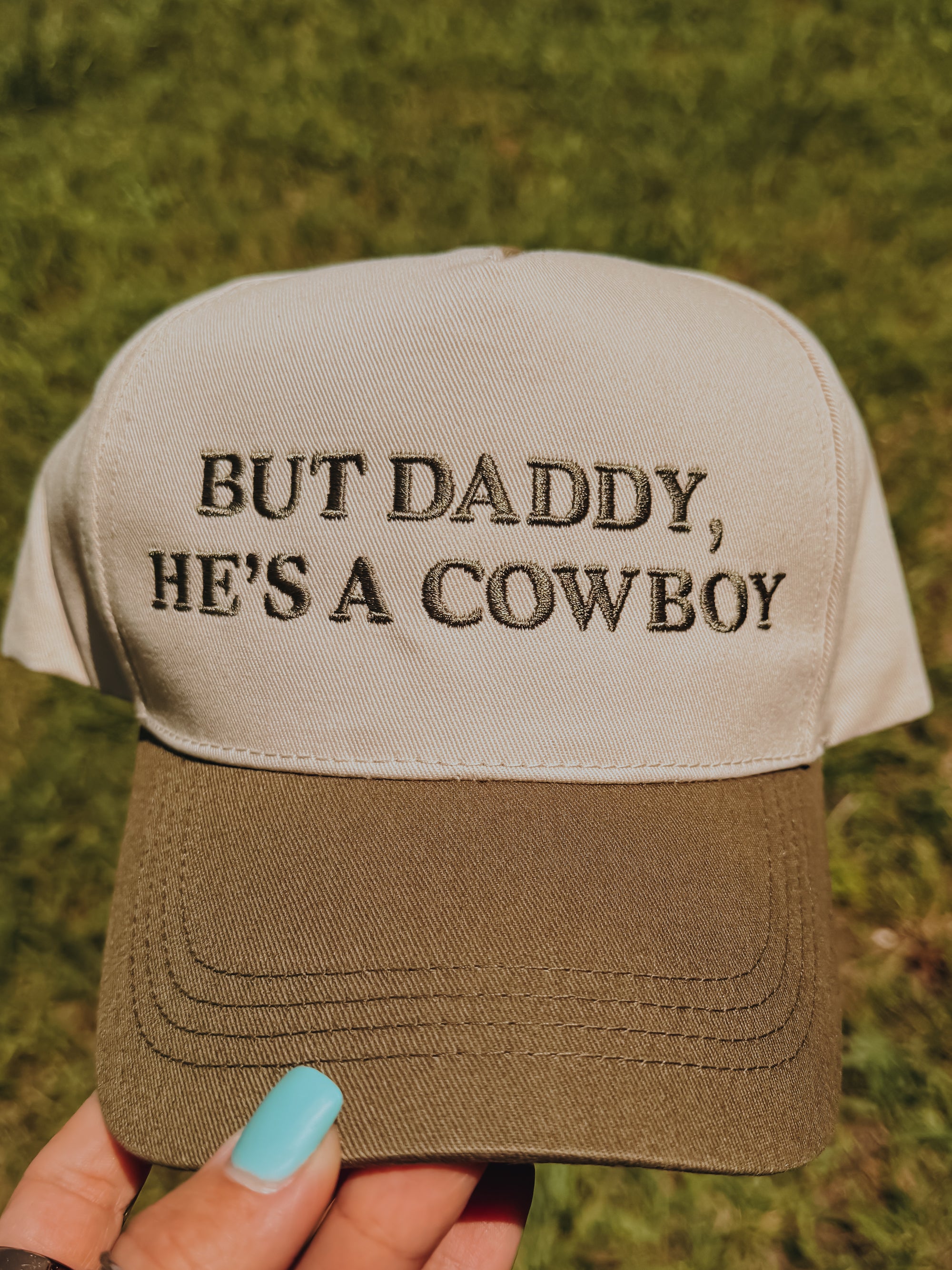 But Daddy, He's A Cowboy Cap