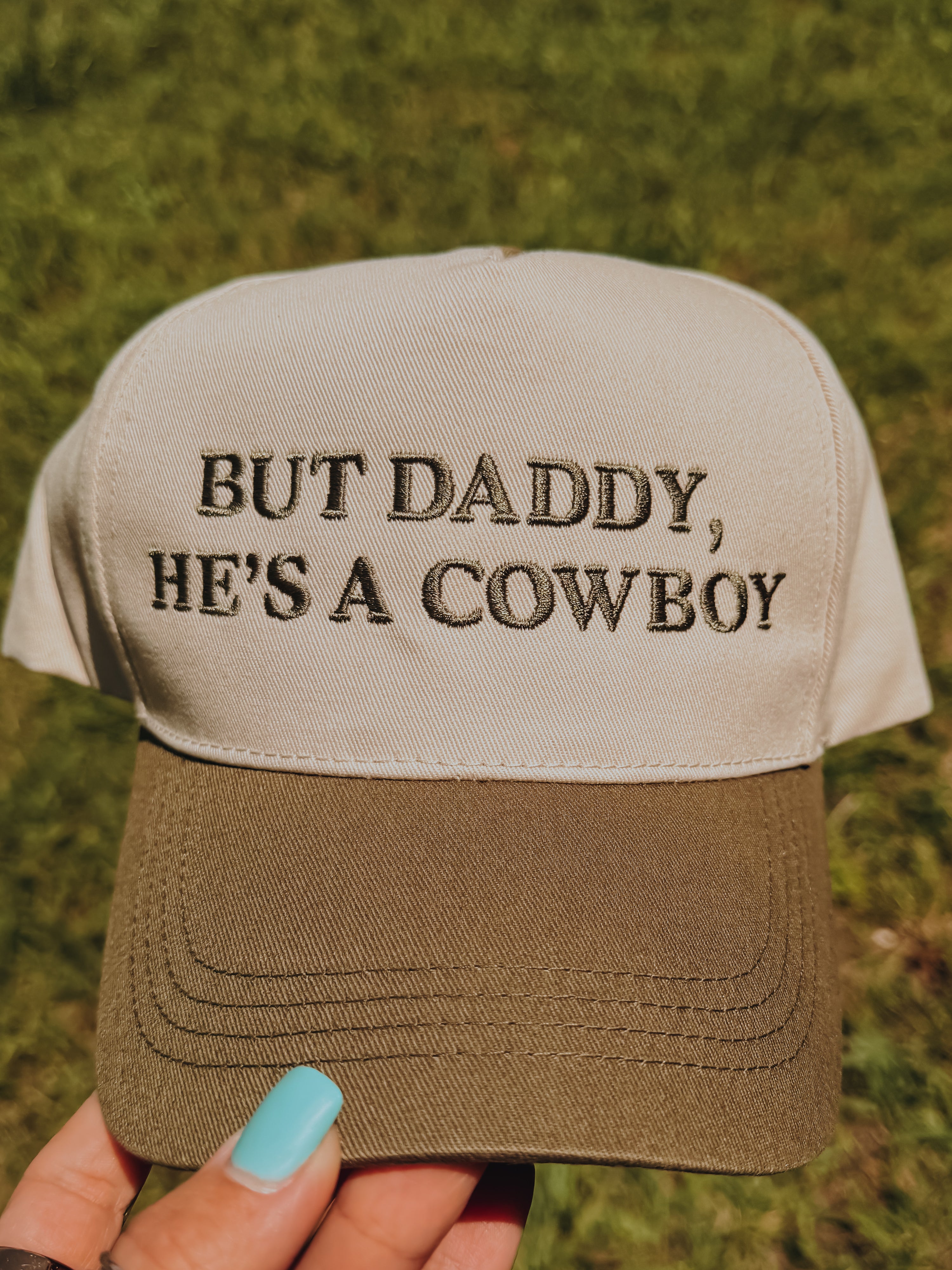 But Daddy, He's A Cowboy Cap